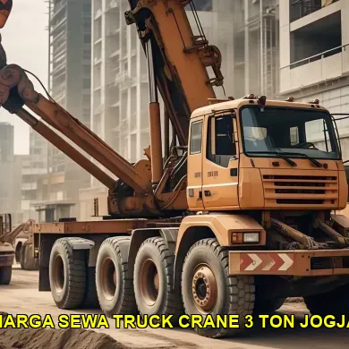 Mengenal Harga Sewa Truck Crane 3 Ton Jogja Secara Lengkap